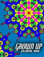 GROWN UP COLORING BOOK - Vol.5: grown up coloring book mandala