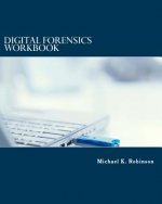 DIGITAL FORENSIC WORKBOOK HANDS ON ACTIV