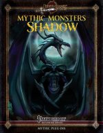 Mythic Monsters: Shadow