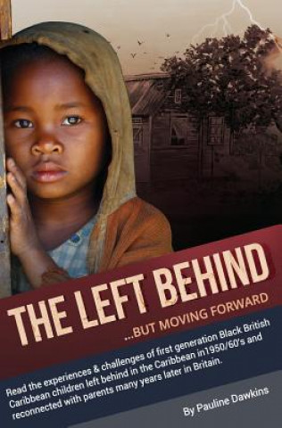 The Left Behind: But moving forward