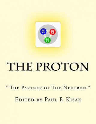 The Proton: 