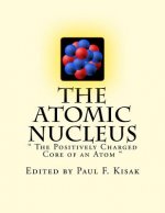 The Atomic Nucleus: 
