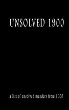 Unsolved 1900: Unsolved 1900 (unsolved murder)