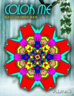 COLOR ME ADULT COLORING BOOKS - Vol.3: adult coloring books best sellers for women