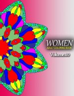 WOMEN ADULT COLORING BOOKS - Vol.10: adult coloring books best sellers for women