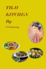Thai Kitchen by N.yamwong: Thailand traditional foods recipes and variety meneu