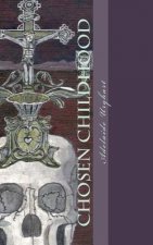 Chosen Childhood: Turnabout Is Fair Play