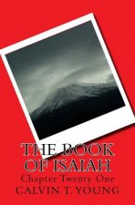 The Book Of Isaiah: Chapter Twenty One