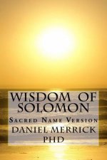 Wisdom Of Solomon: Sacred Name Version