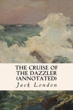 The Cruise of the Dazzler (annotated)