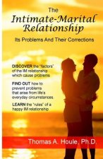 The Intimate-Marital Relationship: Its Problems and Their Corrections