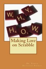 Making Love on Scrabble