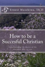How to be a Succesful Christian