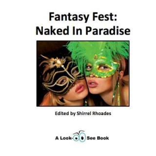 Fantasy Fest: Naked In Paradise