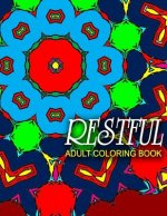 RESTFUL ADULT COLORING BOOKS - Vol.1: adult coloring books best sellers stress relief