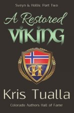 Restored Viking