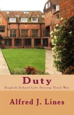 Duty: English School Life During Total War