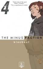 The Minus Faction: Episode 4 - Blackout