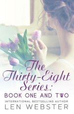 The Thirty-Eight Series: Book One And Two