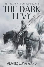 The Dark Levy: Stories of the Nine Worlds