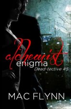 Alchemist Enigma (Dead-tective #5)