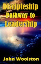 Discipleship - Pathway to Leadership