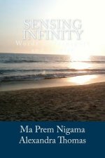 Sensing Infinity: Words to Transport and Inspire