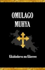 Omulago Muhya: Kikahindurwa Mu Kikerewe