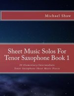 Sheet Music Solos For Tenor Saxophone Book 1