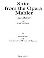 Suite from the Opera Mahler (After Mahler): For Wind Ensemble