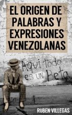 El origen de palabras y expresiones venezolanas
