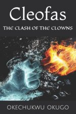 Cleofas: The Clash of the Clowns