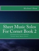 Sheet Music Solos For Cornet Book 2
