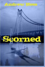 Scorned: (Book 2 of the Detective Ryan Series)