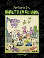 Unsettled Science: Professor Geo