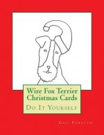 Wire Fox Terrier Christmas Cards: Do It Yourself