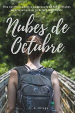 Nubes de Octubre: Una novela romántica ambientada en las monta?as asturianas que te hará volver a so?ar