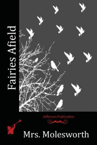 Fairies Afield