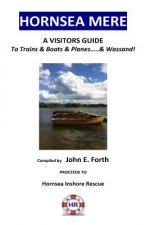 Hornsea Mere - A Visitors Guide to Trains & Boats & Planes and Wassand!