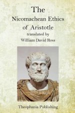 The Nicomachean Ethics of Aristotle