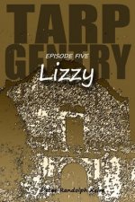 TARP GENTRY - Lizzy