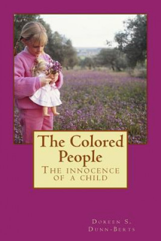 The Colored People: The innocence of a child