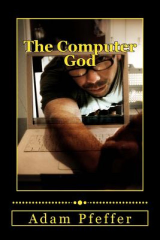 The Computer God