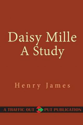 Daisy Miller: A Study