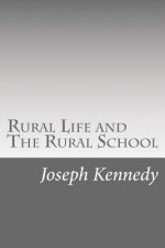 Rural Life and The Rural School