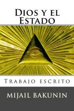 Dios y el Estado: Trabajo escrito