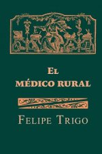 El médico rural
