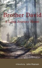 Brother David: A Long Journey Home