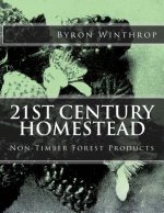 21st Century Homestead: Non-Timber Forest Products