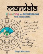 Mandala Colouring for Mindfulness with Meditations